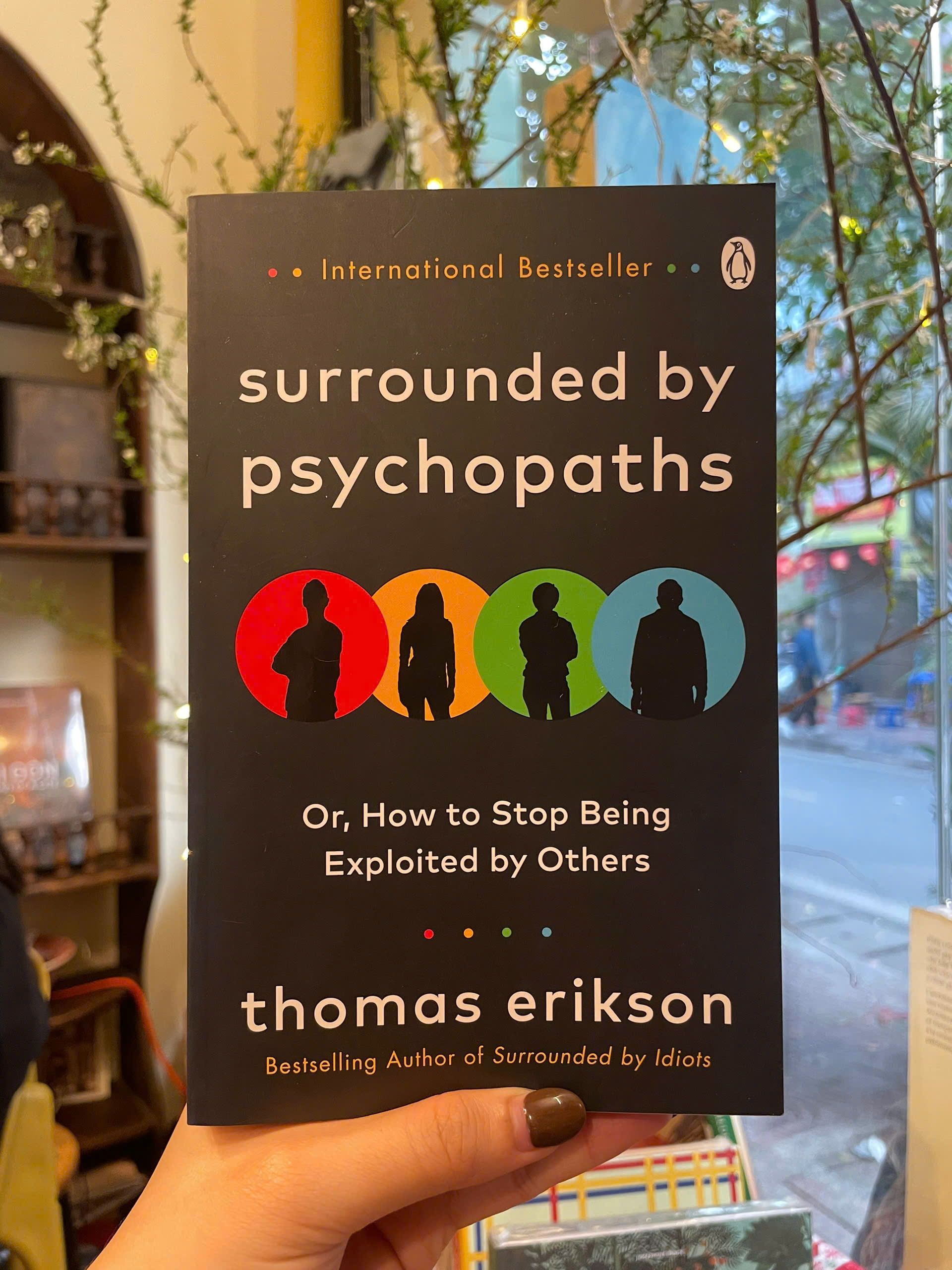 Sách - Surrounded by Psychopaths by Thomas Erikson - Psychology/Nonfiction - Sách Ngoại Văn