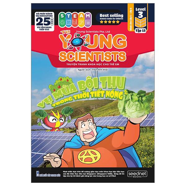 The Young Scientists - Truyện Tranh Khoa Học Cho Trẻ Em - Level 3 - Tập 13 - Vụ Mùa Bội Thu Trong Thời Tiết Nóng