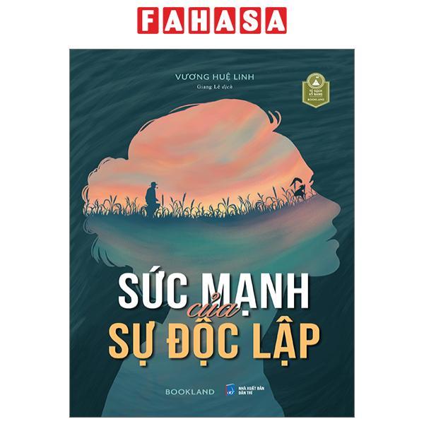 Sức Mạnh Của Sự Độc Lập