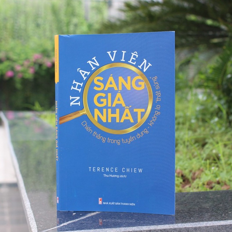 Nhân Viên Sáng Giá Nhất – Chiến Thắng Trong Tuyển Dụng Không Lo Thất Sủng