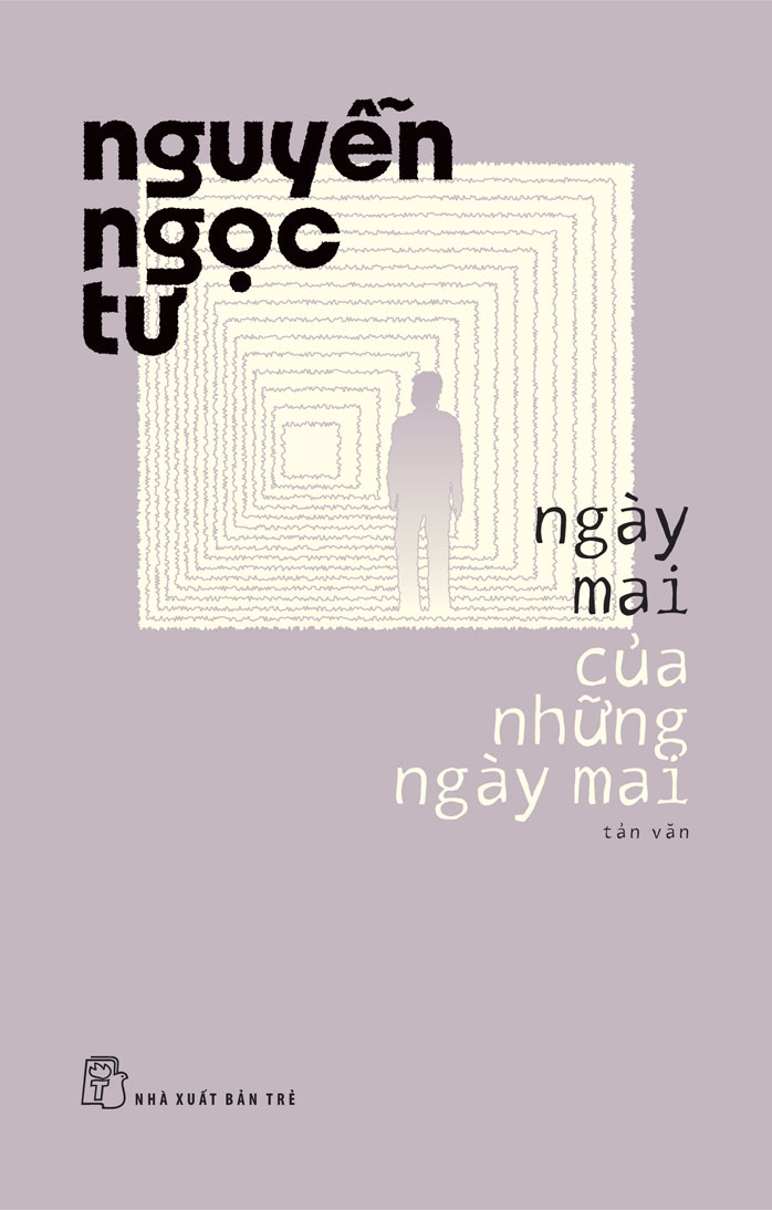NGÀY MAI CỦA NHỮNG NGÀY MAI - Nguyễn Ngọc Tư (bìa mềm)