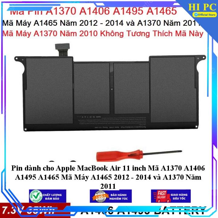 Pin dành cho Apple MacBook Air 11 inch Mã A1370 A1406 A1495 A1465 Mã Máy A1465 2012 - 2014 và A1370 Năm 2011 - Hàng Nhập Khẩu