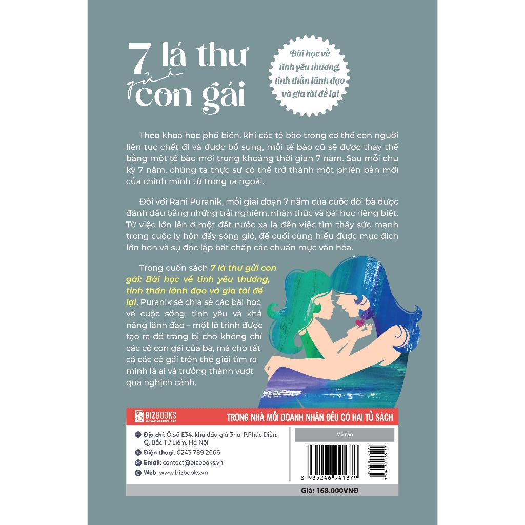 Sách - 7 Lá Thư Gửi Con Gái : Bài Học Về Tình Yêu Thương, Tinh Thần Lãnh Đạo Và Gia Tài Để Lại
