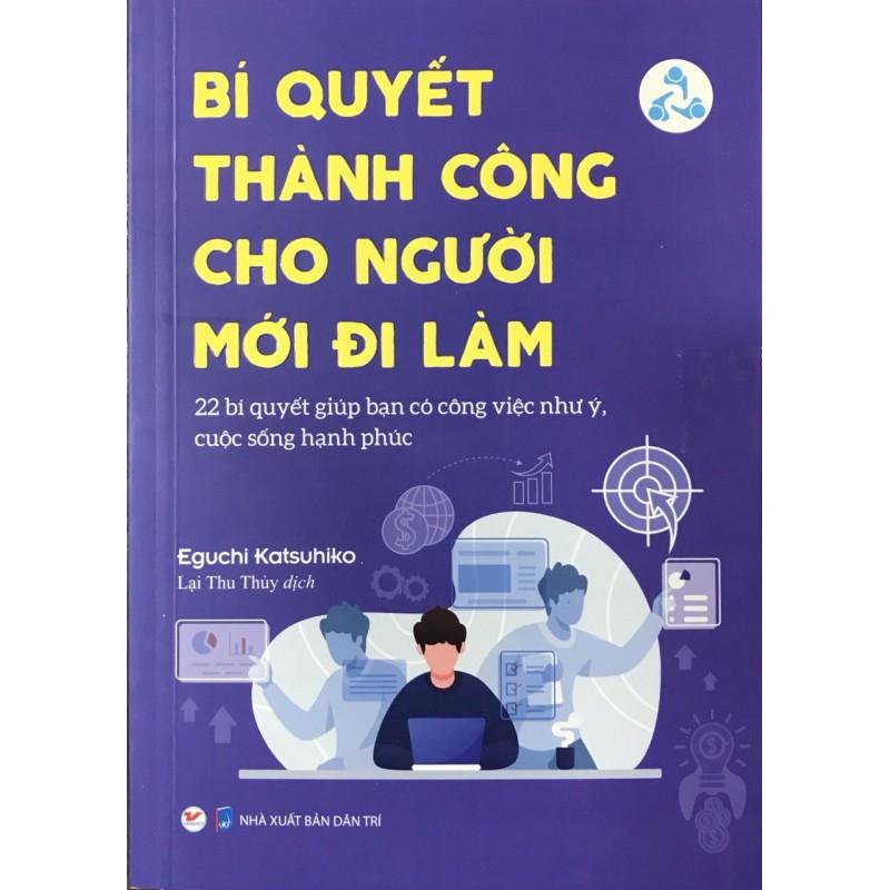 Bí Quyết Thành Công Cho Người Đi Làm - Bản Quyền