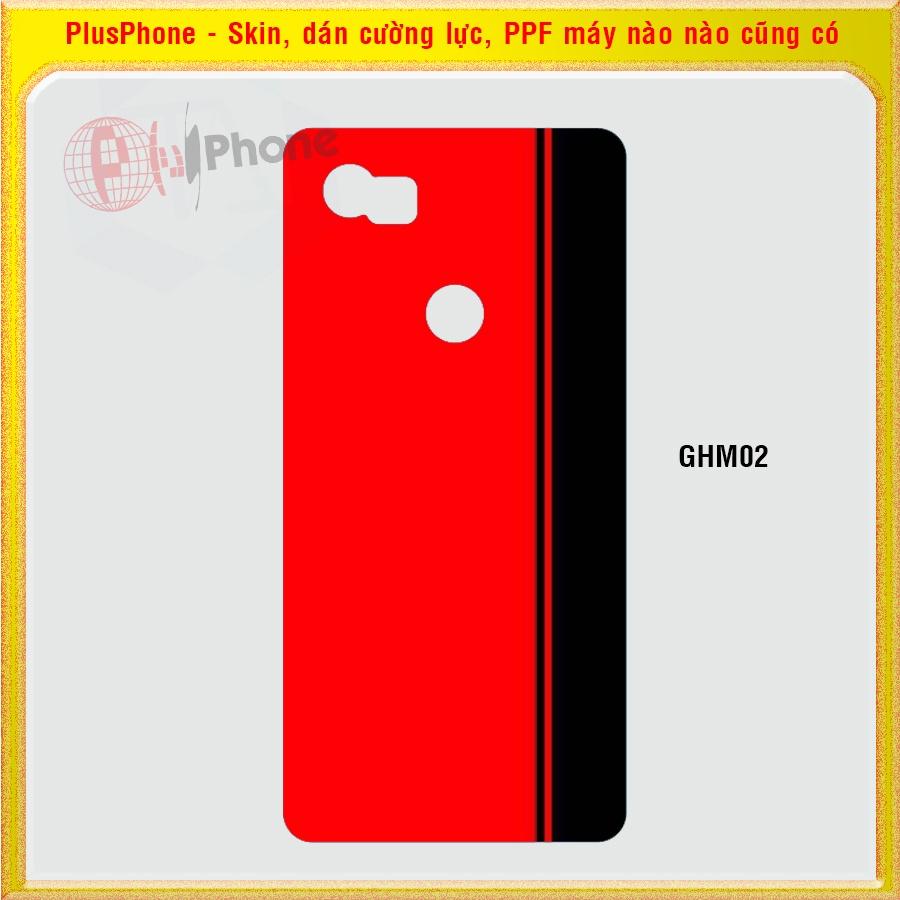 Dán Skin mặt sau cho Google Pixel, Pixel XL, Pixel 2, 2XL in phối màu