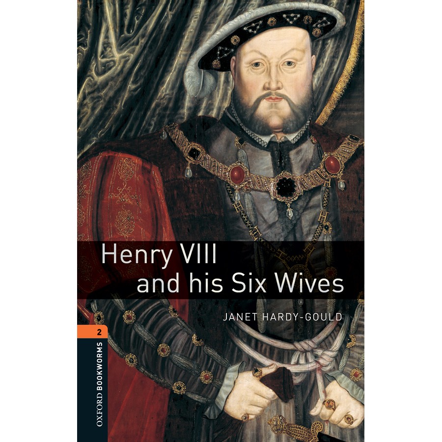 Oxford Bookworms Library (3 Ed.) 2: Henry Viii And His Six Wives Mp3 Pack