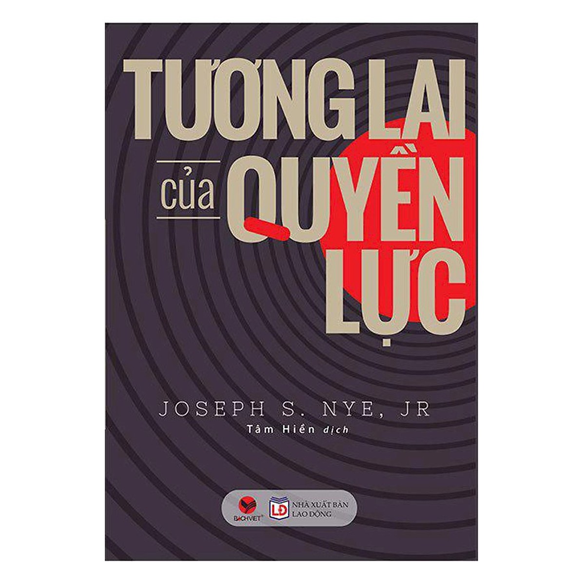 Sách Chính Trị - Pháp Lý Đặc Sắc: Tương Lai Của Quyền Lực