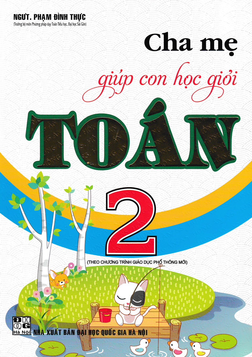 Cha Mẹ Giúp Con Học Giỏi Toán 2 (Tái Bản)