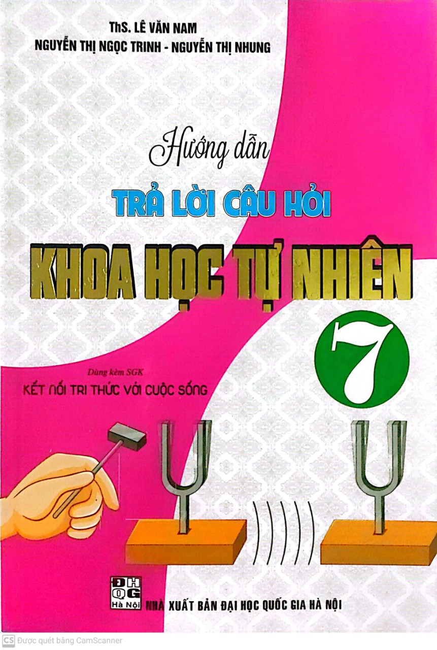 Hướng Dẫn Trả Lời Câu Hỏi Khoa Học Tự Nhiên Lớp 7