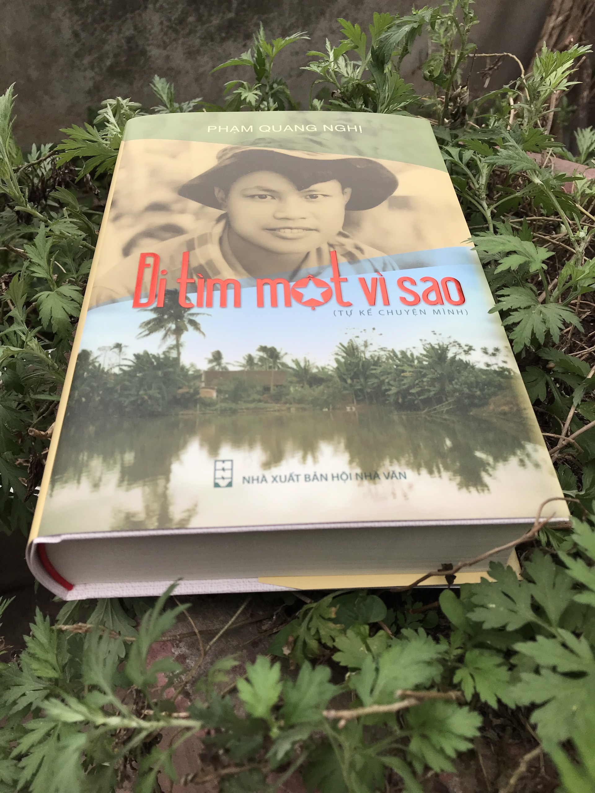 ĐI TÌM MỘT VÌ SAO (TỰ KỂ CHUYỆN MÌNH) - TỰ TRUYỆN PHẠM QUANG NGHỊ (BẢN ĐẶC BIỆT - SỐ LƯỢNG GIỚI HẠN)