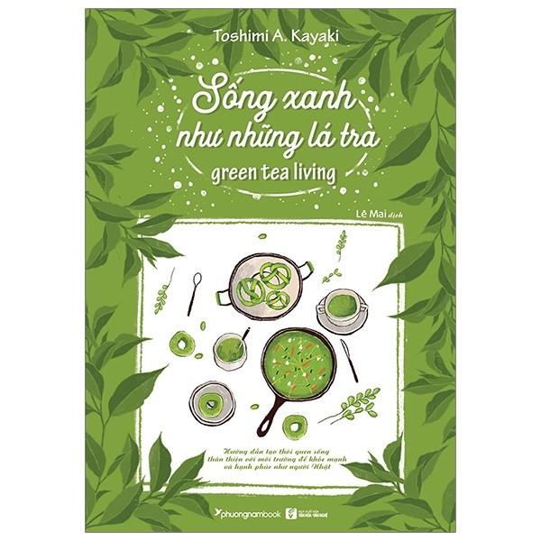 Sống xanh như những lá trà