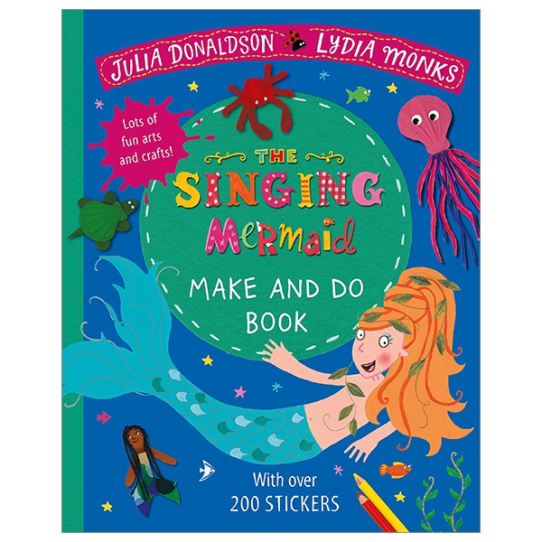 The Singing Mermaid Make And Do (Make &amp; Do Books)