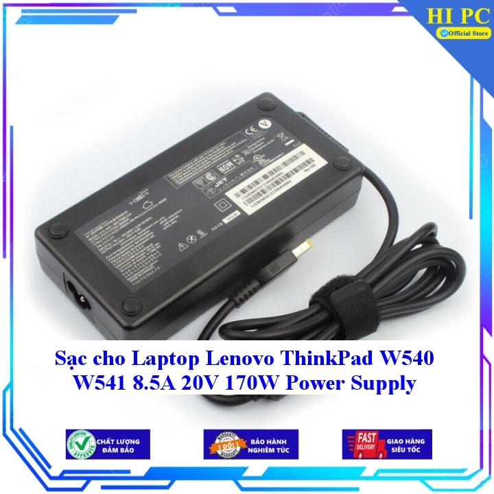 Sạc cho Laptop Lenovo ThinkPad W540 W541 8.5A 20V 170W Power Supply - Kèm Dây nguồn - Hàng Nhập Khẩu
