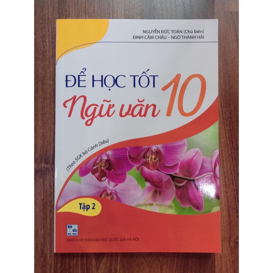 Sách - Để học tốt Ngữ Văn 10 - Tập 2 (Theo SGK Cánh Diều)