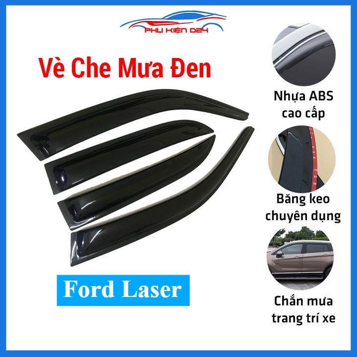 Vè che mưa ô tô Ford Laser Vè Đen, nhựa ABS cao cấp chắn mưa, cản bụi, trang trí xe hơi