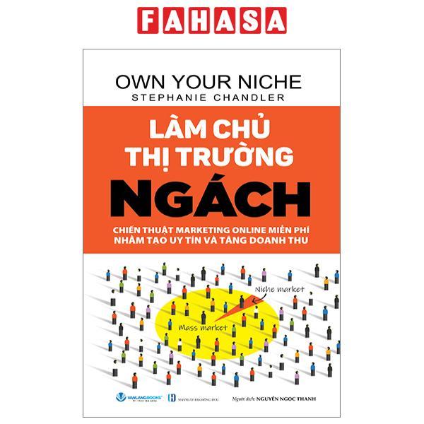 Làm Chủ Thị Trường Ngách (Tái Bản 2024)