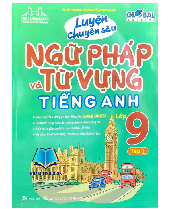 Sách - GLOBAL SUCCESS - Luyện chuyên sâu ngữ pháp và từ vựng tiếng anh lớp 9 tập 1
