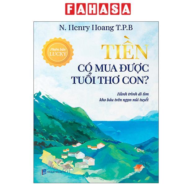 Sách - Tiền Có Mua Được Tuổi Thơ Con? - Hành Trình Đi Tìm Kho Báu Trên Ngọn Núi Tuyết