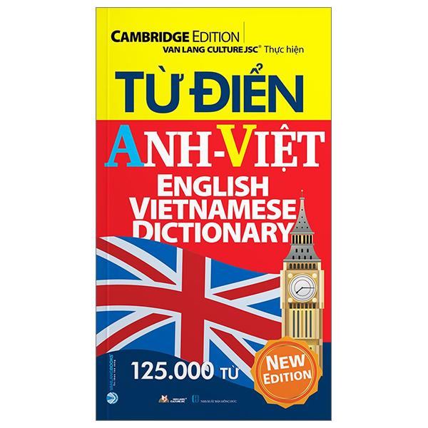 Từ Điển Anh-Việt 125.000 Từ (Tái Bản 2024)