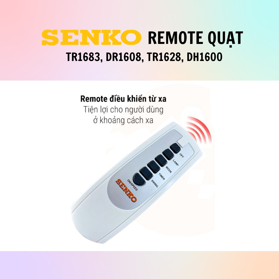 Remote Điều Khiển Quạt Senko Mã TR1683, DR1608, TR1628, DH1600 - Hàng Chính Hãng