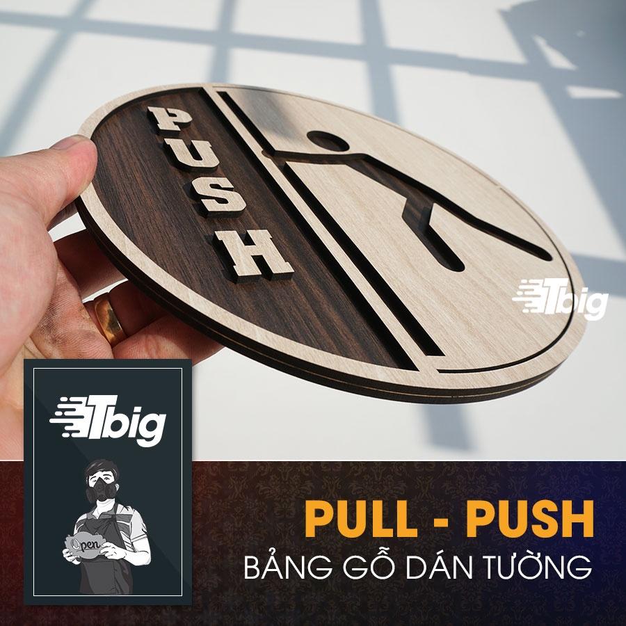 Bảng pull push tròn dán cửa bằng bằng keo hai mặt siêu dính lắp đặt dễ dàng tiện dụng