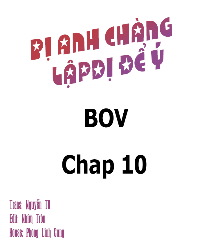 bị anh chàng lập dị để ý chapter 10 3