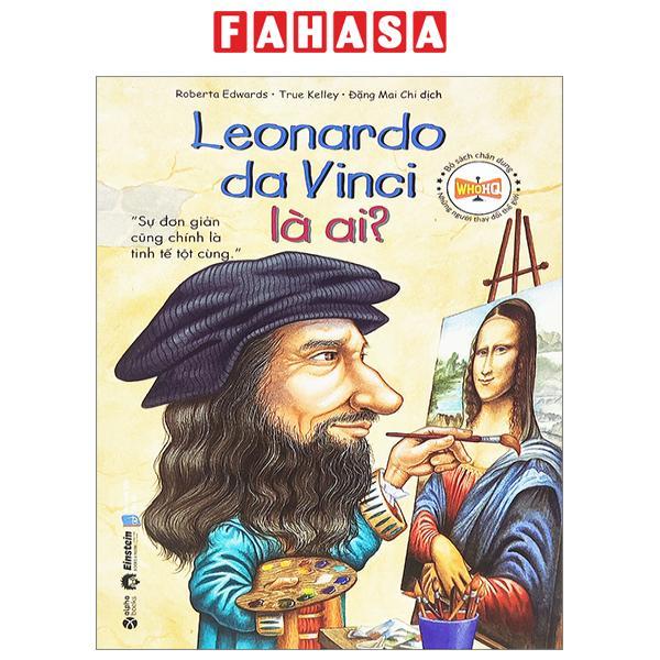 Leonardo Da Vinci Là Ai?