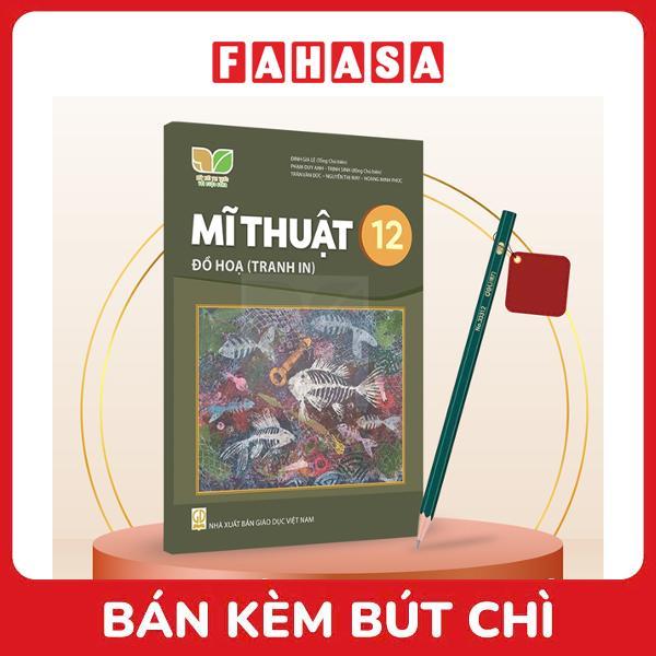 Sách Giáo Khoa Mĩ Thuật 12 - Đồ Họa (Tranh In) (Kết Nối) (Chuẩn) - Kèm Bút Chì