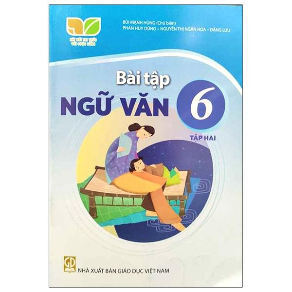 Sách Giáo Khoa Bài Tập Ngữ Văn 6 - Tập 2 (Kết Nối) (Chuẩn) - ảnh 3