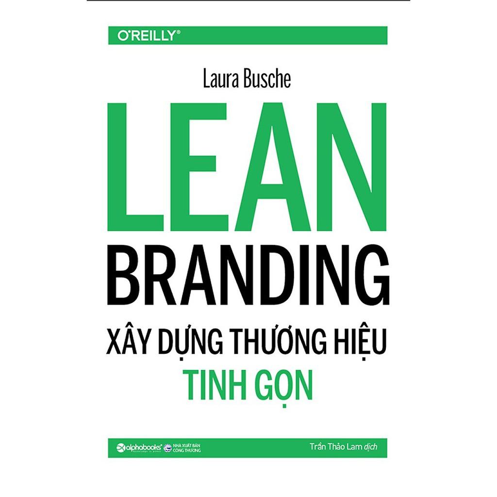 Lean Branding - Xây Dựng Thương Hiệu Tinh Gọn - Bản Quyền
