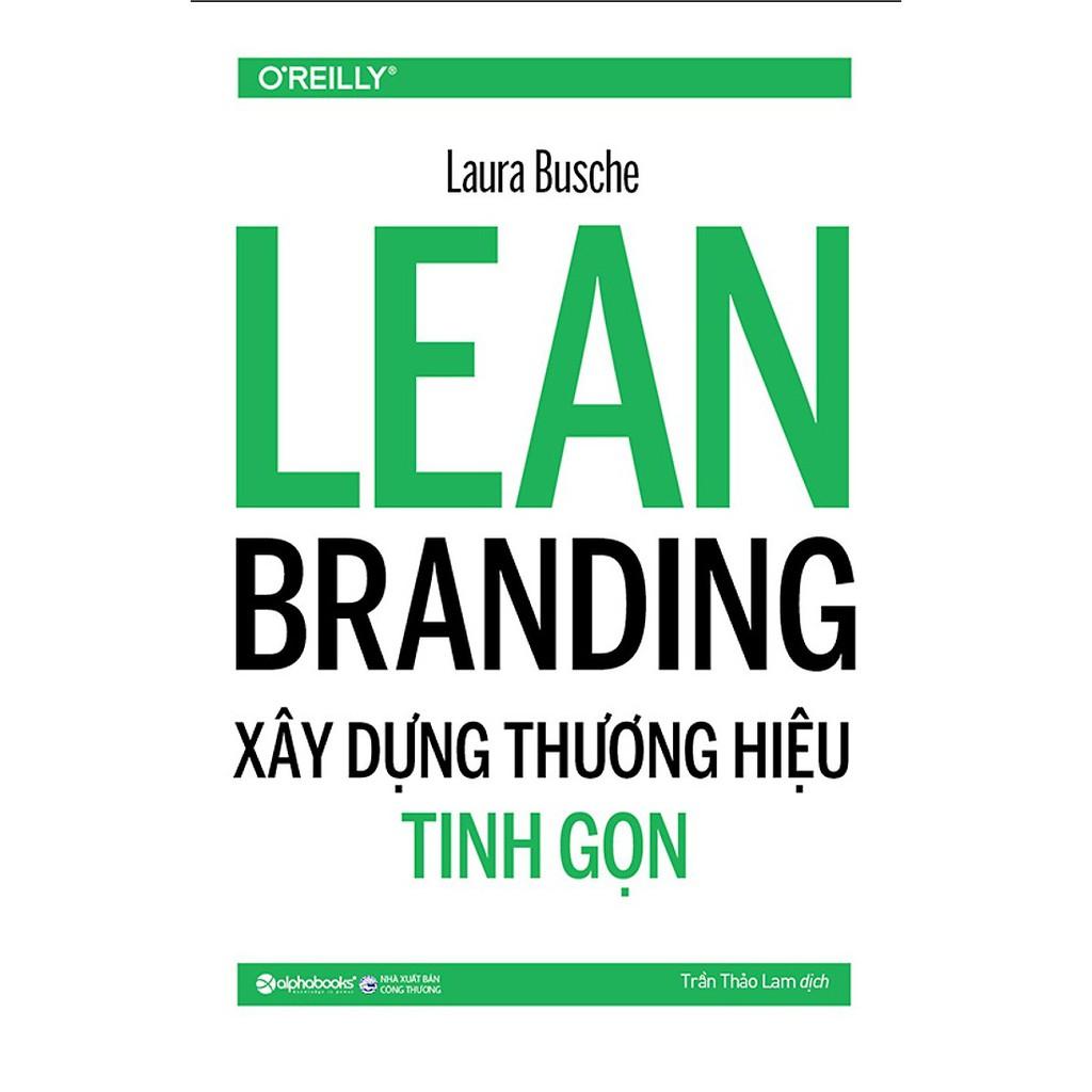 Lean Branding - Xây dựng thương hiệu tinh gọn - Bản Quyền