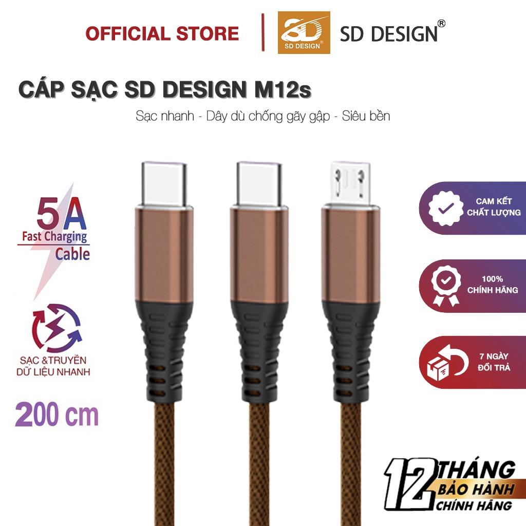 Cáp sạc nhanh 5A SD DESIGN M12s sạc nhanh cho nhiều dòng điện thoại, dây dù chống đứt dài 2m