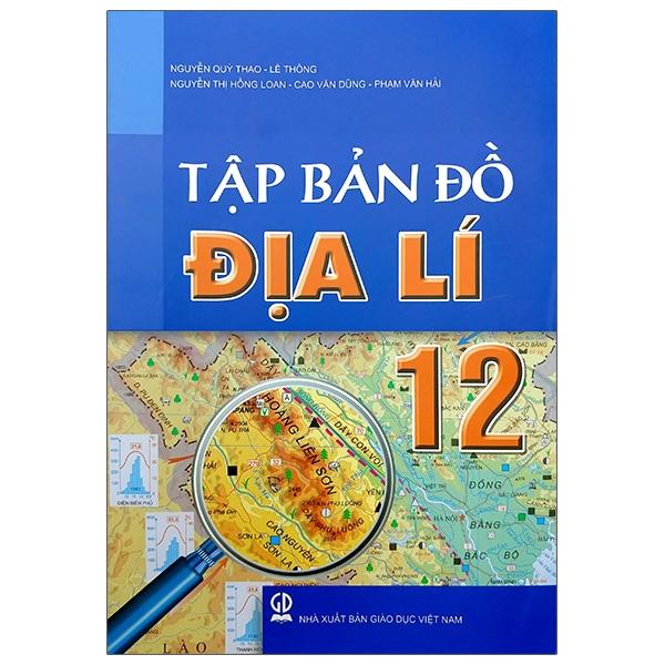 Tập Bản Đồ Địa Lí 12 (2022)