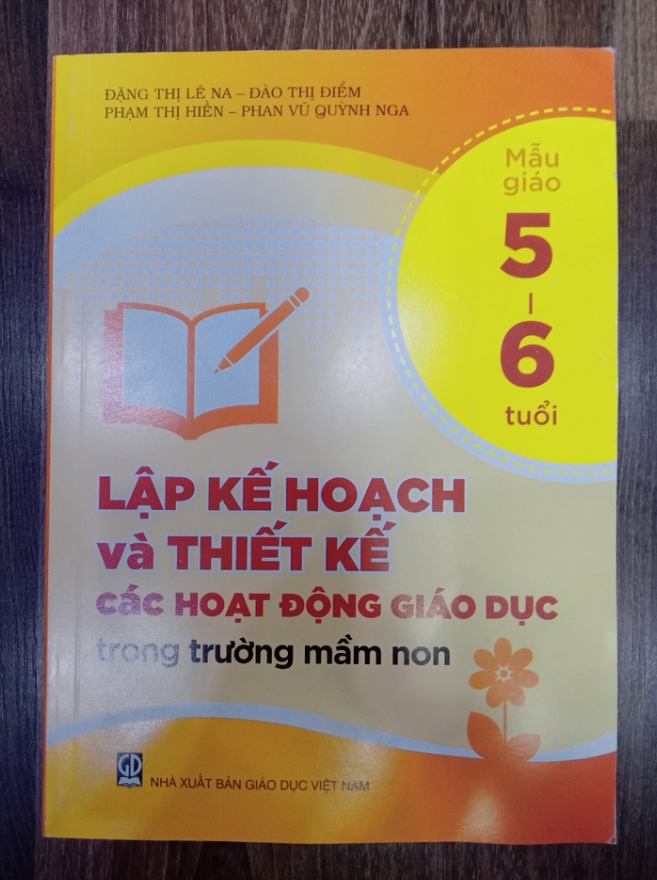 Sách - Lập kế hoạch và thiết kế các hoạt động giáo dục trong trường mầm non