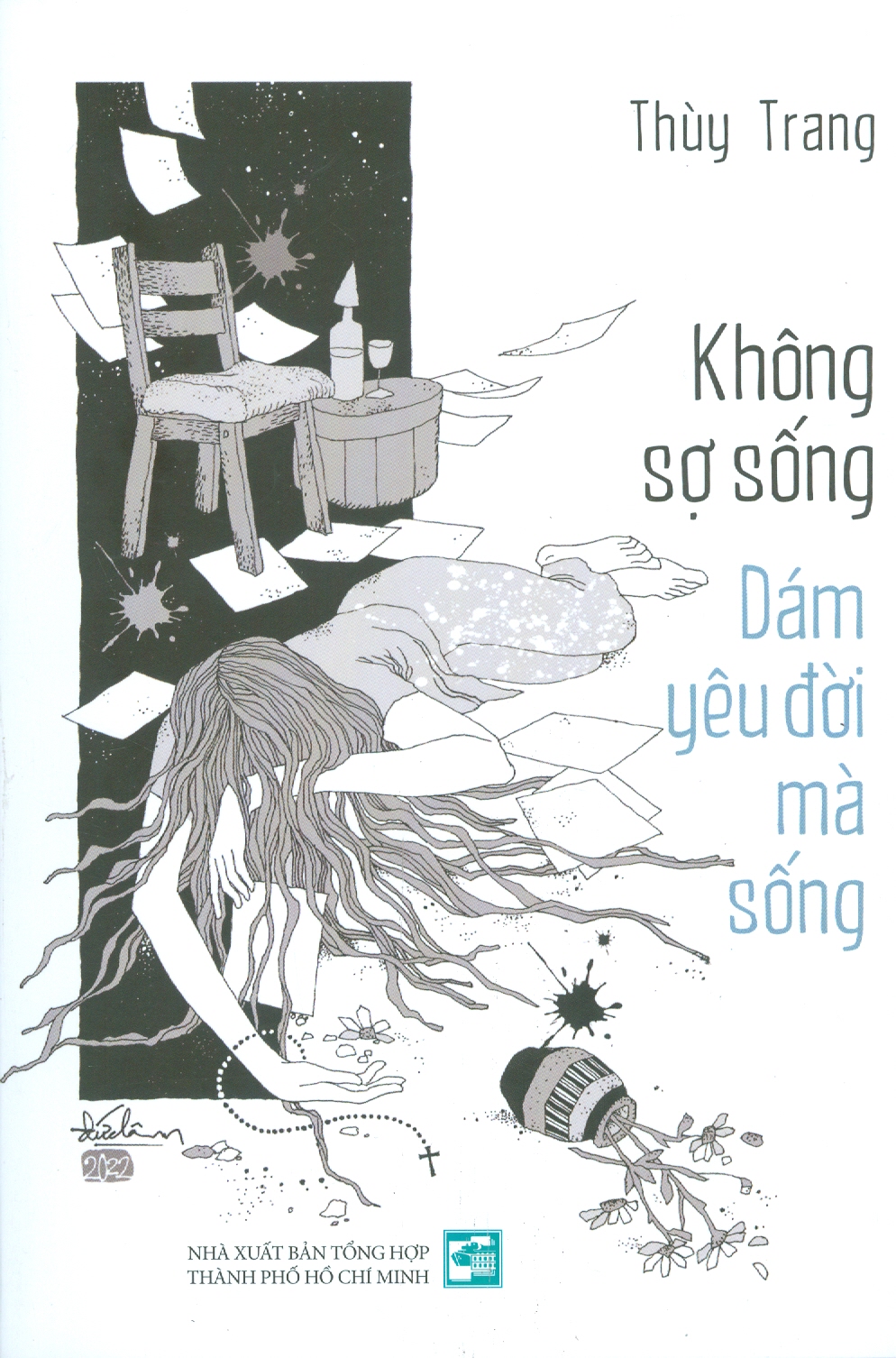 Không Sợ Sống - Dám Yêu Đời Mà Sống