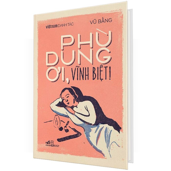 Việt Nam Danh Tác - Phù Dung Ơi, Vĩnh Biệt