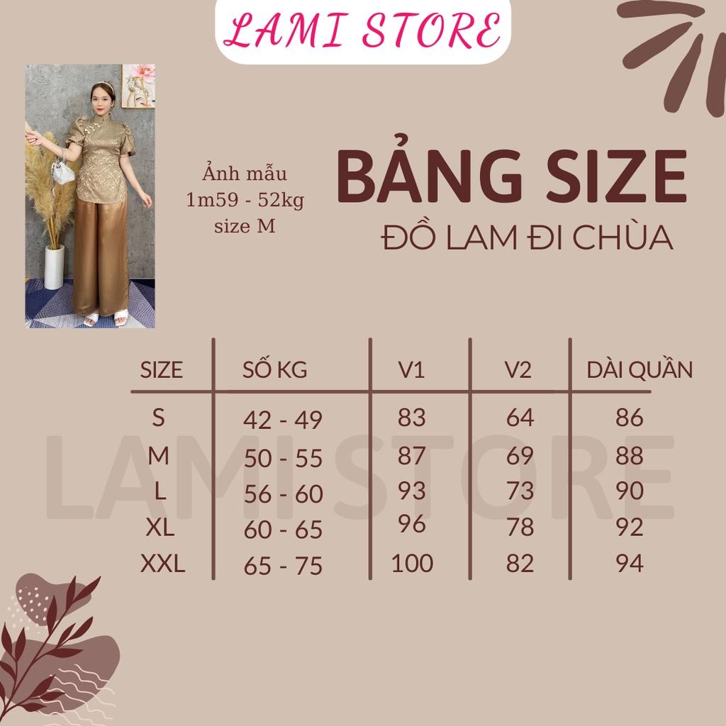 Đồ lam đi chùa nữ bộ lễ phục bà ba lụa gấm tay lỡ cao cấp đẹp thiết kế cao cấp trang nhã LAMI STORE V12
