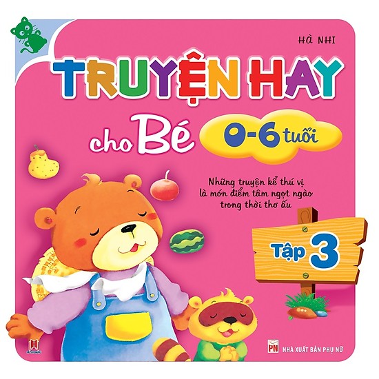 Combo bộ 4 cuốn Truyện hay cho bé 0-6 tuổi ( tập 1,2,3,4)