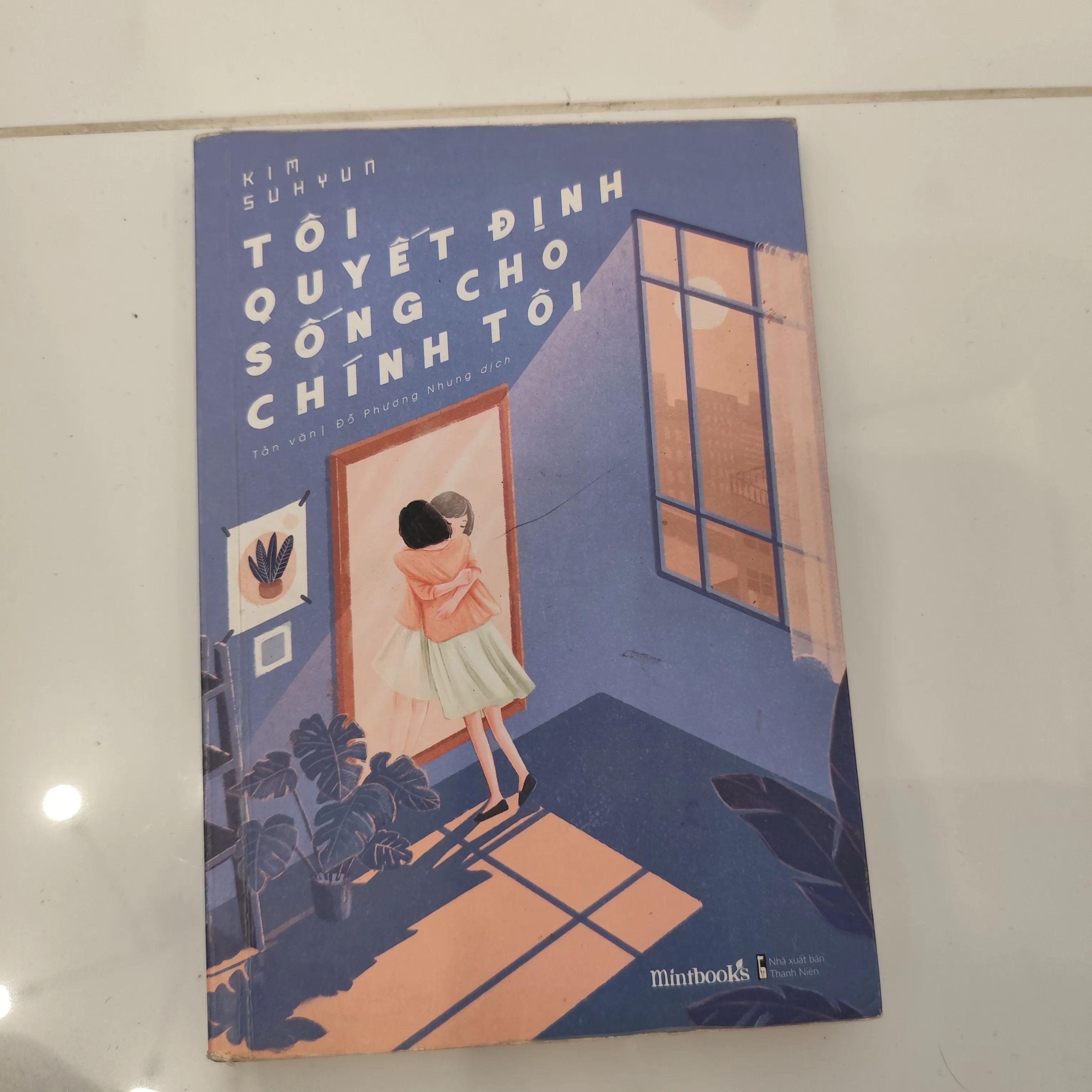 Tôi quyết định sống cho chính tôi