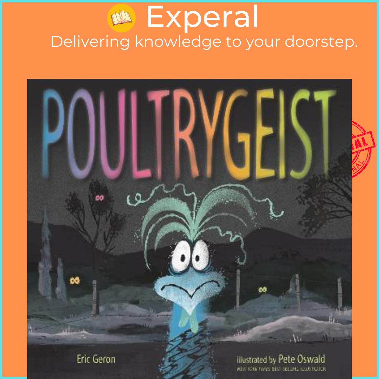 Sách - Poultrygeist by Eric Geron Pete Oswald