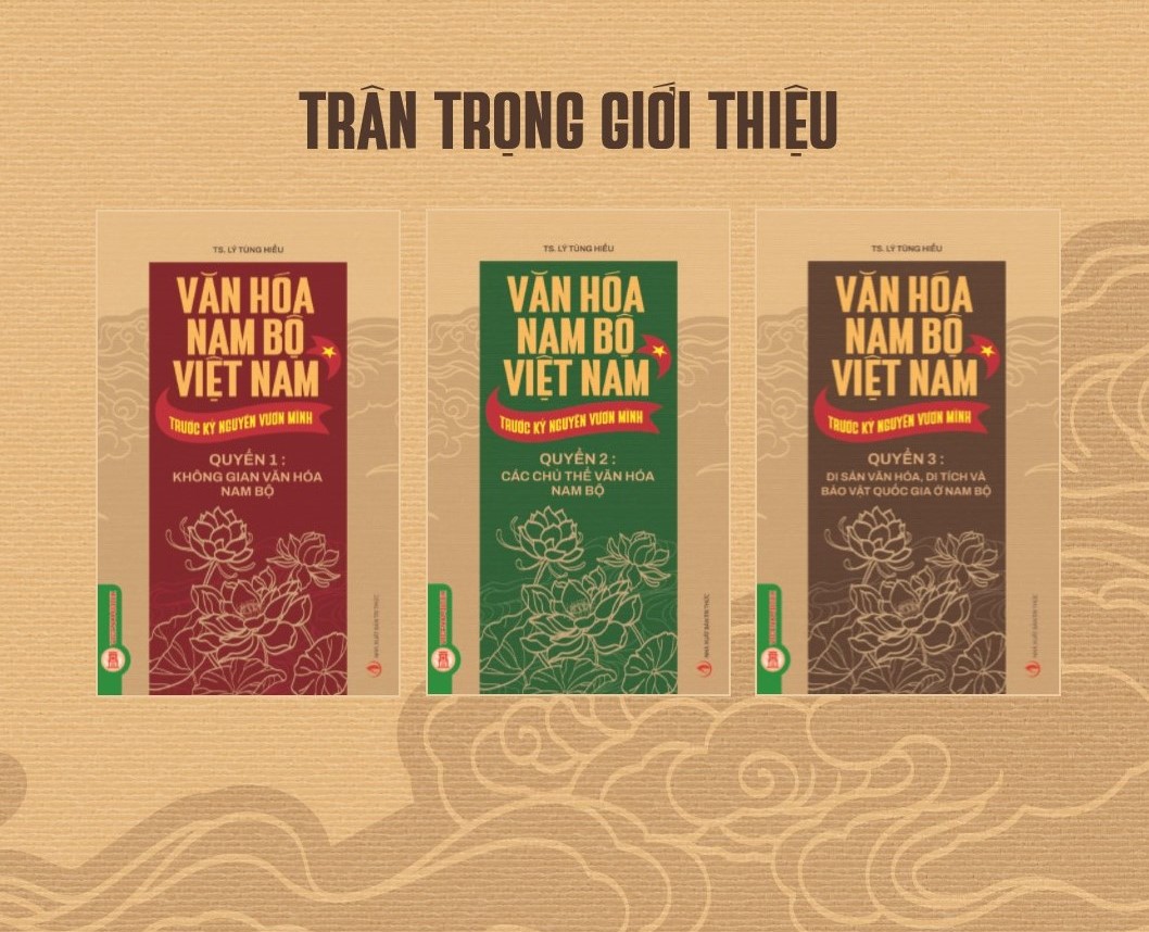 Văn Hóa Nam Bộ Việt Nam Trước Kỷ Nguyên Vươn Mình, 3 Quyển/Bộ