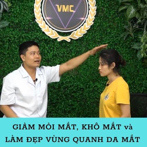 Khóa học Giảm MỎI MẮT, khô mắt và làm đẹp vùng da quanh mắt - VMC