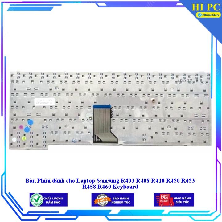 Bàn Phím dành cho Laptop Samsung R403 R408 R410 R450 R453 R458 R460 Keyboard - Hàng Nhập Khẩu