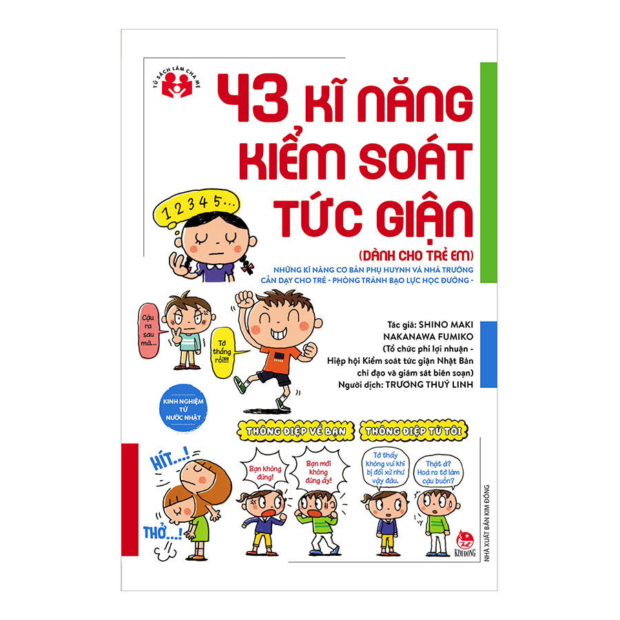 Kinh Nghiệm Từ Nước Nhật - 43 Kĩ Năng Kiểm Soát Tức Giận