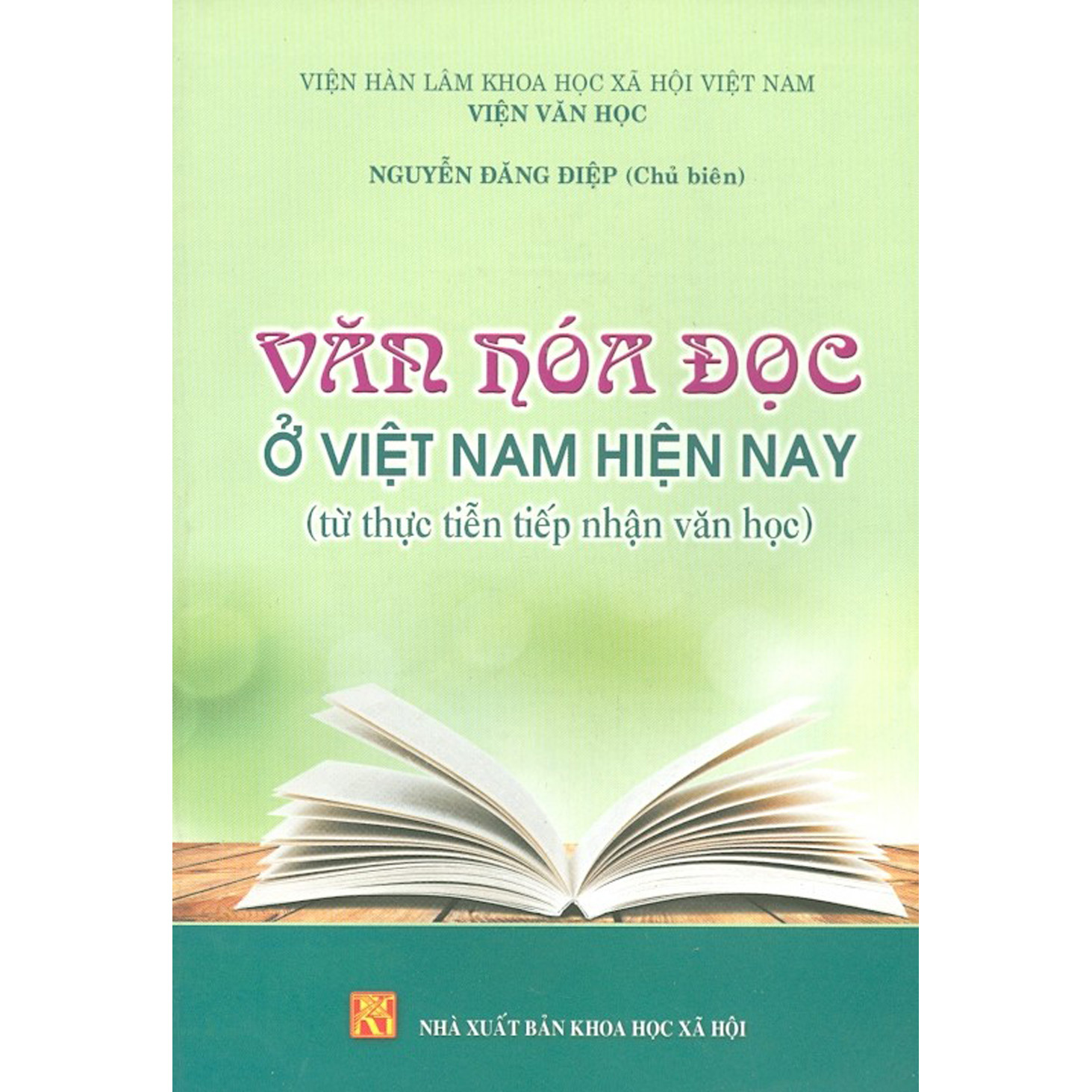 Văn Hóa Đọc Ở Việt Nam Hiện Nay (Từ Thực Tiễn Tiếp Nhận Văn Học)