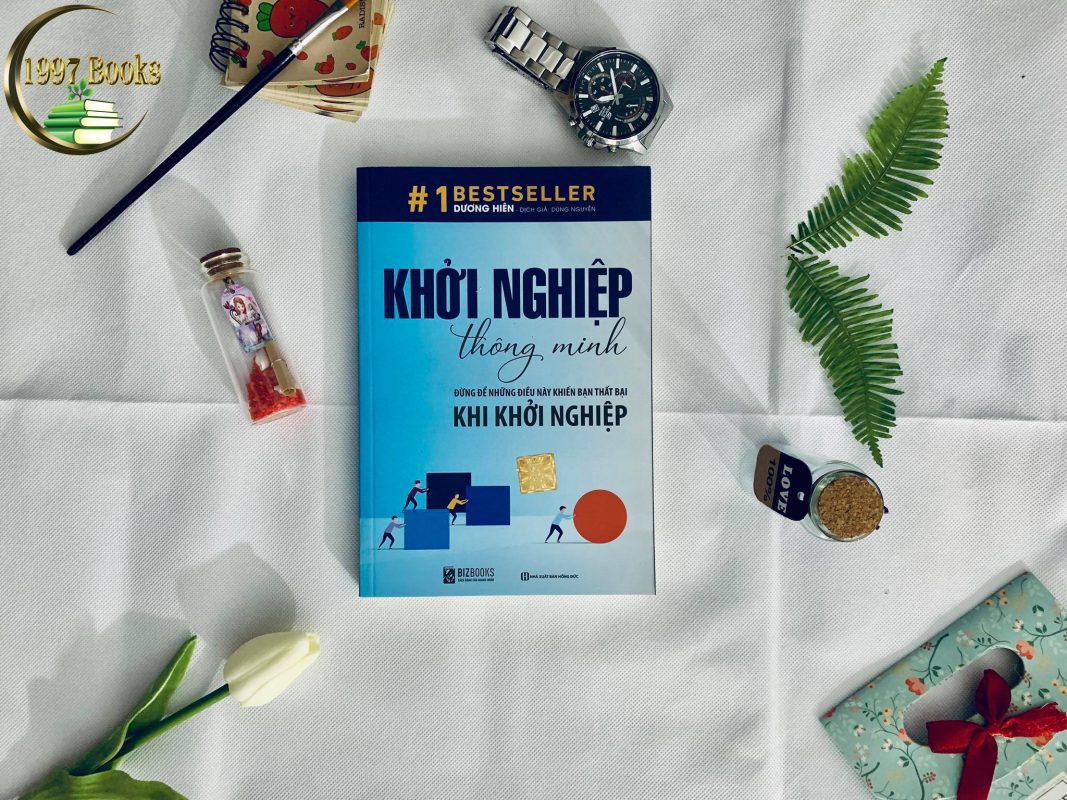 #1 BestSeller- Khởi Nghiệp Thông Minh (Tặng Kèm BookMark)- Đừng Để Những Điều Này Khiến Bạn Thất Bại Khi Khởi Nghiệp