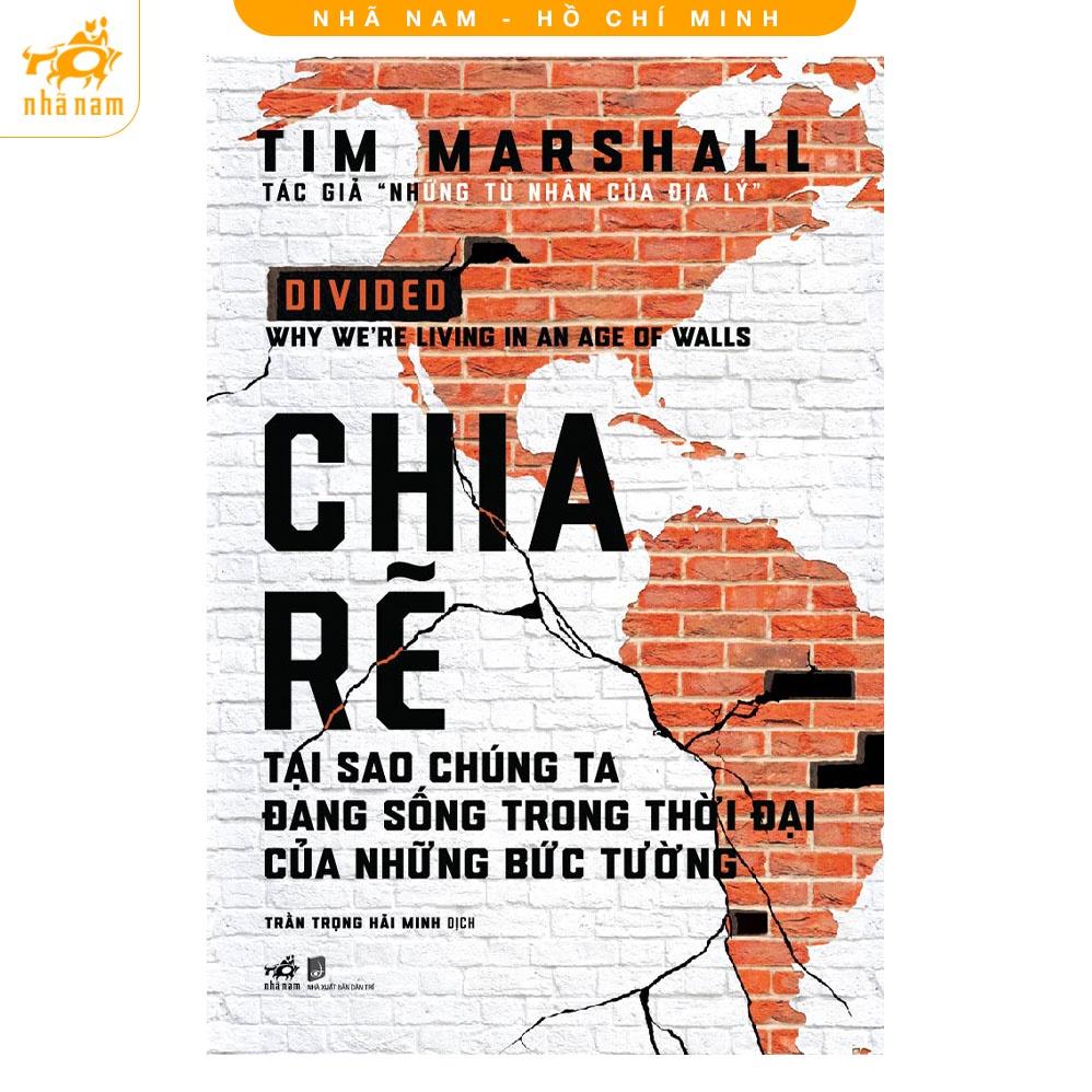 Sách - Chia rẽ: Tại sao chúng ta đang sống trong thời đại của những bức tường