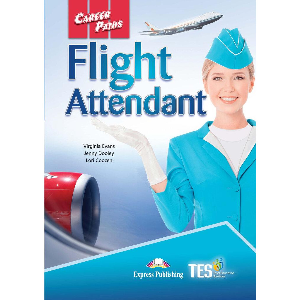 Career Paths Flight Attendant (Esp) Student's Book With Crossplatform Application