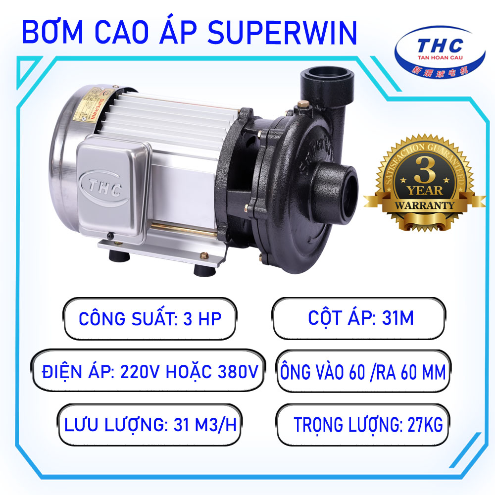 Máy bơm nước cao áp (dành cho hệ thống tưới béc) Superwin 3hp họng 60/60