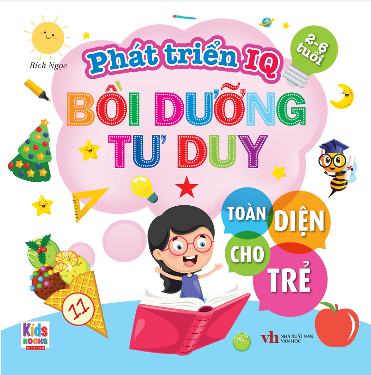 Phát Triển IQ - Bồi Dưỡng Tư Duy Toàn Diện Cho Trẻ - Tập 1